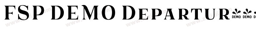 FSP DEMO Departur字体转换 FSP DEMO Departur字体转换